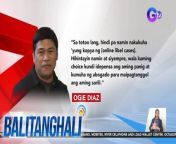 Haharapin daw ni Ogie Diaz ang mga kasong isinampa ni Bea Alonzo!&#60;br/&#62;&#60;br/&#62;&#60;br/&#62;Balitanghali is the daily noontime newscast of GTV anchored by Raffy Tima and Connie Sison. It airs Mondays to Fridays at 10:30 AM (PHL Time). For more videos from Balitanghali, visit http://www.gmanews.tv/balitanghali.&#60;br/&#62;&#60;br/&#62;#GMAIntegratedNews #KapusoStream&#60;br/&#62;&#60;br/&#62;Breaking news and stories from the Philippines and abroad:&#60;br/&#62;GMA Integrated News Portal: http://www.gmanews.tv&#60;br/&#62;Facebook: http://www.facebook.com/gmanews&#60;br/&#62;TikTok: https://www.tiktok.com/@gmanews&#60;br/&#62;Twitter: http://www.twitter.com/gmanews&#60;br/&#62;Instagram: http://www.instagram.com/gmanews&#60;br/&#62;&#60;br/&#62;GMA Network Kapuso programs on GMA Pinoy TV: https://gmapinoytv.com/subscribe