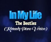 IN MY LIFE - The Beatles (KARAOKE PIANO VERSION) from smartdraw free version