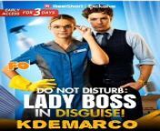 Do Not Disturb: Lady Boss in Disguise |Part-2| - ReelShort Romance from apu download messi free kick
