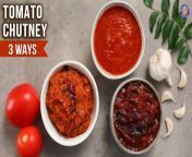 In this episode of Mother&#39;s Recipe, let&#39;s learn how to make Tomato Chutney in 3 Ways.&#60;br/&#62;&#60;br/&#62;Oil-Free Tomato Chutney &#124; Roasted Garlic Tomato Chutney &#124; Spicy Tomato Chutney &#124; Side Dish For Idli &#124; Side Dish For Dosa &#124; Tomato Chutney For Dosa &amp; Idli &#124; Tomato Jaggery Sweet Chutney &#124; Tomato Chutney For Sandwich &#124; Tomato Chutney for Paratha &#124; Tomato Chutney for Pakodas &#124; Tomato Chutney For Momos &#124; How To Make Tomato Chutney &#124; Oil Free Chutney Recipes &#124; Indian Veg Side Dish Recipes Without Oil &#124; Zero Oil Chutney &#124; Thakkali Chutney &#124; Breakfast Chutney Indian &#124; Quick &amp; Easy &#124; Rajshri Food&#60;br/&#62;&#60;br/&#62;Tomato Chutney in 3 ways Ingredients&#60;br/&#62;Introduction&#60;br/&#62;&#60;br/&#62;How To Make Spicy Garlic Tomato Chutney&#60;br/&#62;2 tbsp Oil&#60;br/&#62;6-7 Garlic Cloves&#60;br/&#62;3 Dried Red Chillies&#60;br/&#62;1 Green Chilli&#60;br/&#62;1 inch Ginger (chopped)&#60;br/&#62;6 Tomatoes (chopped)&#60;br/&#62;1 tbsp Salt&#60;br/&#62;3 tsp Oil&#60;br/&#62;1/2 tsp Mustard Seeds&#60;br/&#62;1 tbsp Garlic (chopped)&#60;br/&#62;2 Dried Red Chillies&#60;br/&#62;6-7 Curry Leaves&#60;br/&#62;2 tsp Red Chilli Powder&#60;br/&#62;&#60;br/&#62;Serving Idea&#60;br/&#62;&#60;br/&#62;How To Make Sweet Tomato Chutney&#60;br/&#62;2 tbsp Oil&#60;br/&#62;1/2 tsp Asafoetida&#60;br/&#62;1/4 tsp Fennel Seeds&#60;br/&#62;1/2 tspNigella Seeds&#60;br/&#62;2 Dried Red Chillies&#60;br/&#62;5 Tomatoes (chopped)&#60;br/&#62;1/2 tsp Salt&#60;br/&#62;1 tsp Red Chilli Powder&#60;br/&#62;6 tbsp Jaggery&#60;br/&#62;&#60;br/&#62;Serving Idea&#60;br/&#62;&#60;br/&#62;How To Make Oil Free &amp; No Cook Tomato Chutney&#60;br/&#62;1/2 cup White Vinegar&#60;br/&#62;9-10 Dried Red Chillies&#60;br/&#62;5 Garlic Cloves&#60;br/&#62;1 tsp Salt&#60;br/&#62;1 Green Chilli&#60;br/&#62;1/2 tsp Sugar&#60;br/&#62;3 Tomatoes (chopped)&#60;br/&#62;&#60;br/&#62;Serving Idea