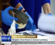 A special exhibition will open in a Henan Museum in Zhengzhou to showcase the rich cultural history of Luxemburg.&#60;br/&#62;&#60;br/&#62;This exhibition is a part of a cultural exchange