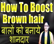 #brownhair #hairvolume #heavyhair&#60;br/&#62;How To Boost Brown hair II बालों को बनाये शानदार IIBy Satvinder Kaur&#60;br/&#62;&#60;br/&#62;Hey Friends, here is new video of Satvinder Kaur, In this video you will learn some tips to How To Boost Brown hair in just 2 mins with all natural ingredients. &#60;br/&#62;&#60;br/&#62;You can also view our other health benefits videos to get solution to your all health related problems naturally.&#60;br/&#62;