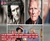 Colin Bennett: BBC star passed away two weeks ago, son Tom confirms his death from bbc english song rough