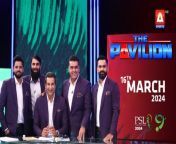 The Pavilion &#124; Expert Analysis &#124; 17 Mar 2024 &#124; PSL9&#60;br/&#62;&#60;br/&#62;Catch our star-studded panel on #ThePavilion as we bring to you exclusive analysis for every match, live only on #ASportsHD!&#60;br/&#62;&#60;br/&#62;#WasimAkram #PSL9#HBLPSL9 #MohammadHafeez #MisbahUlHaq #AzharAli #FakhareAlam #islamabadunited #peshawarzalmi #babarazam #shadabkhan &#60;br/&#62;&#60;br/&#62;Catch HBLPSL9 every moment live, exclusively on #ASportsHD!Follow the A Sports channel on WhatsApp: https://bit.ly/3PUFZv5#ASportsHD #ARYZAP