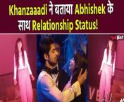 Khanzaadi&#39;s Hilarious reacts on relationship status with Abhishek Kumar, Video goes Viral. Watch Video to know more &#60;br/&#62; &#60;br/&#62;#Khanzaadi #AbhishekKumar #KhanzaadiAbhishekKumar&#60;br/&#62;~HT.178~PR.132~ED.140~