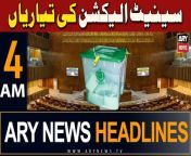 ARY News 4 AM Headlines | 15th March 2024 | Senate Election from am jaan