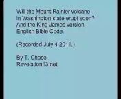 Could the Mt. Rainier volcano erupt soon?King James version Bible code analysis.