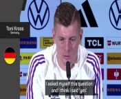 Toni Kroos explains why he chose to come out of international retirement ahead of the upcoming Euros