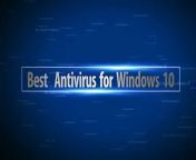 best-free-antivirus-for-windows-10 from kodi 17 windows 10