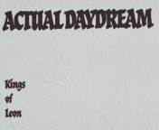 KINGS OF LEON - ACTUAL DAYDREAM (LYRIC VIDEO) (Actual Daydream)&#60;br/&#62;&#60;br/&#62; Film Producer: °1824&#60;br/&#62; Film Director: Bria Berish&#60;br/&#62; Producer: Kid Harpoon&#60;br/&#62; Composer Lyricist: Caleb Followill, Matthew Followill, Nathan Followill, Jared Followill&#60;br/&#62;&#60;br/&#62;© 2024 LoveTap Records, LLC, under exclusive license to Capitol Records&#60;br/&#62;