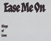 KINGS OF LEON - EASE ME ON (LYRIC VIDEO) (Ease Me On)&#60;br/&#62;&#60;br/&#62; Film Producer: °1824&#60;br/&#62; Film Director: Taliya Fox&#60;br/&#62; Producer: Kid Harpoon&#60;br/&#62; Composer Lyricist: Caleb Followill, Matthew Followill, Nathan Followill, Jared Followill&#60;br/&#62;&#60;br/&#62;© 2024 LoveTap Records, LLC, under exclusive license to Capitol Records&#60;br/&#62;