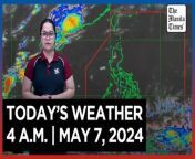 Today&#39;s Weather, 4 A.M. &#124; May 7, 2024&#60;br/&#62;&#60;br/&#62;Video Courtesy of DOST-PAGASA&#60;br/&#62;&#60;br/&#62;Subscribe to The Manila Times Channel - https://tmt.ph/YTSubscribe &#60;br/&#62;&#60;br/&#62;Visit our website at https://www.manilatimes.net &#60;br/&#62;&#60;br/&#62;Follow us: &#60;br/&#62;Facebook - https://tmt.ph/facebook &#60;br/&#62;Instagram - https://tmt.ph/instagram &#60;br/&#62;Twitter - https://tmt.ph/twitter &#60;br/&#62;DailyMotion - https://tmt.ph/dailymotion &#60;br/&#62;&#60;br/&#62;Subscribe to our Digital Edition - https://tmt.ph/digital &#60;br/&#62;&#60;br/&#62;Check out our Podcasts: &#60;br/&#62;Spotify - https://tmt.ph/spotify &#60;br/&#62;Apple Podcasts - https://tmt.ph/applepodcasts &#60;br/&#62;Amazon Music - https://tmt.ph/amazonmusic &#60;br/&#62;Deezer: https://tmt.ph/deezer &#60;br/&#62;Tune In: https://tmt.ph/tunein&#60;br/&#62;&#60;br/&#62;#TheManilaTimes&#60;br/&#62;#WeatherUpdateToday &#60;br/&#62;#WeatherForecast