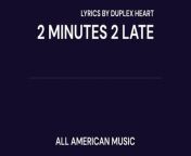2 MINUTES 2 LATE/GENRE POP MUSIC/LYRICS BY DUPLEX HEART/ALBUM RUNNING PEOPLE BY THE BAND COURSES