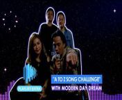Get to know OPM band Modern Day Dream as they try to name a song for every letter of the alphabet in this &#39;A to Z Song Challenge&#39; video from Playlist Extra.