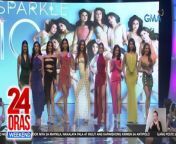 Legit body goals ang sparkle 10 girls!&#60;br/&#62;&#60;br/&#62;&#60;br/&#62;24 Oras Weekend is GMA Network’s flagship newscast, anchored by Ivan Mayrina and Pia Arcangel. It airs on GMA-7, Saturdays and Sundays at 5:30 PM (PHL Time). For more videos from 24 Oras Weekend, visit http://www.gmanews.tv/24orasweekend.&#60;br/&#62;&#60;br/&#62;#GMAIntegratedNews #KapusoStream&#60;br/&#62;&#60;br/&#62;Breaking news and stories from the Philippines and abroad:&#60;br/&#62;GMA Integrated News Portal: http://www.gmanews.tv&#60;br/&#62;Facebook: http://www.facebook.com/gmanews&#60;br/&#62;TikTok: https://www.tiktok.com/@gmanews&#60;br/&#62;Twitter: http://www.twitter.com/gmanews&#60;br/&#62;Instagram: http://www.instagram.com/gmanews&#60;br/&#62;&#60;br/&#62;GMA Network Kapuso programs on GMA Pinoy TV: https://gmapinoytv.com/subscribe