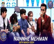 Nannhe Mehman | Kids Segment | Waseem Badami | Ahmed Shah | 28 March 2024 from biz lubna ahmed
