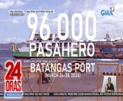 Unti-unti nang dumarating sa Batangas Port ang ilang nagbiyaheng probinsya nitong Semana Santa.&#60;br/&#62;&#60;br/&#62;&#60;br/&#62;24 Oras Weekend is GMA Network’s flagship newscast, anchored by Ivan Mayrina and Pia Arcangel. It airs on GMA-7, Saturdays and Sundays at 5:30 PM (PHL Time). For more videos from 24 Oras Weekend, visit http://www.gmanews.tv/24orasweekend.&#60;br/&#62;&#60;br/&#62;#GMAIntegratedNews #KapusoStream&#60;br/&#62;&#60;br/&#62;Breaking news and stories from the Philippines and abroad:&#60;br/&#62;GMA Integrated News Portal: http://www.gmanews.tv&#60;br/&#62;Facebook: http://www.facebook.com/gmanews&#60;br/&#62;TikTok: https://www.tiktok.com/@gmanews&#60;br/&#62;Twitter: http://www.twitter.com/gmanews&#60;br/&#62;Instagram: http://www.instagram.com/gmanews&#60;br/&#62;&#60;br/&#62;GMA Network Kapuso programs on GMA Pinoy TV: https://gmapinoytv.com/subscribe